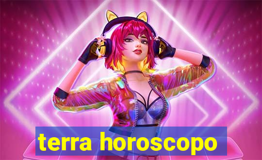 terra horoscopo